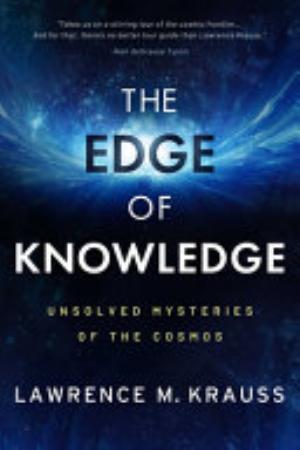 The Edge of Knowledge